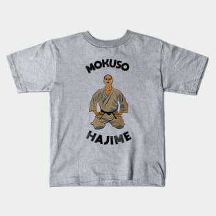 MOKUSO HAJIME KARATE Kids T-Shirt